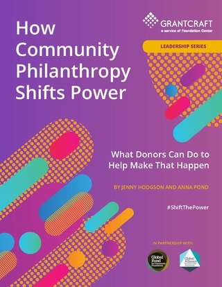 Cómo Transfiere el Poder la Filantropía Comunitaria