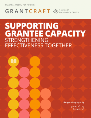 Supporting Grantee Capacity