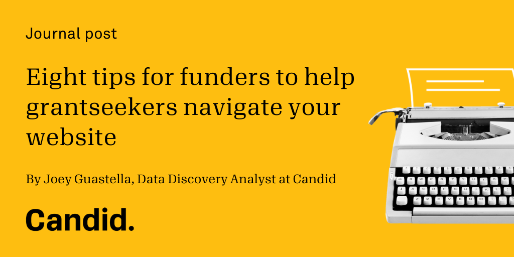 Eight tips for funders to help grantseekers navigate your website 