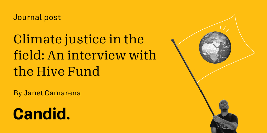 Climate justice in the field: An interview with the Hive Fund